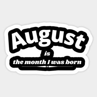 August birthday Sticker